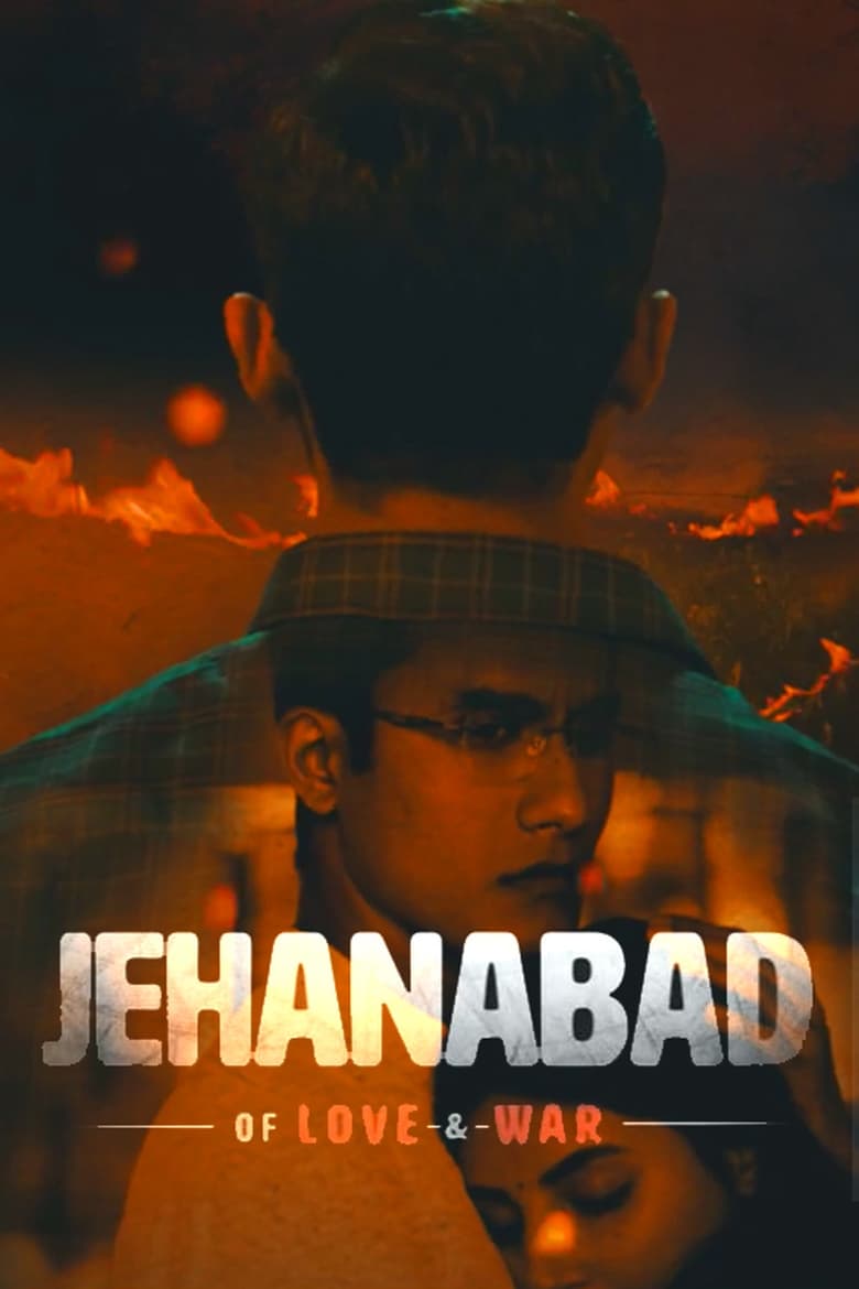 Jehanabad Of Love & War