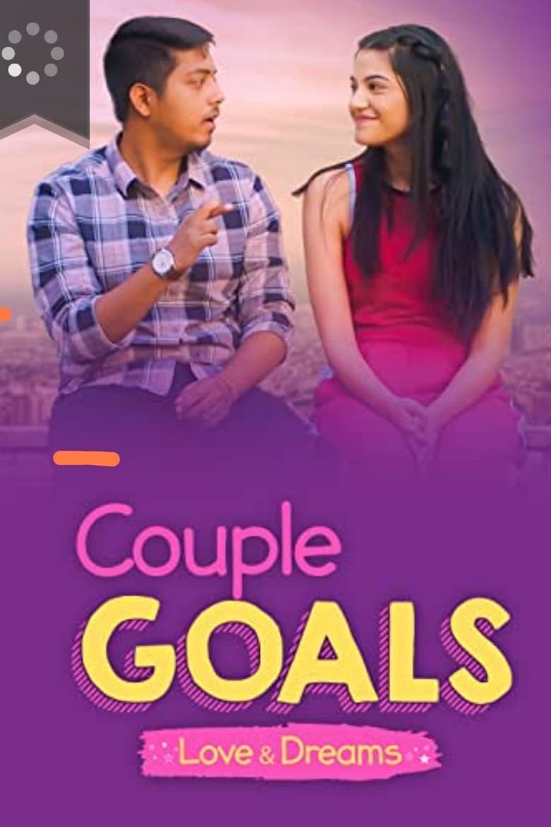 Couple Goals – Love & Dreams