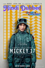 Mickey 17 (2025) Full Movie in Hindi Dubbed (Unofficial) [CAMRip 1080p / 720p / 480p] – 1XBET